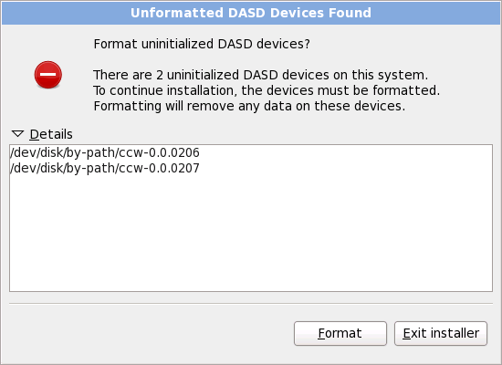 Unformatted DASD Devices Found